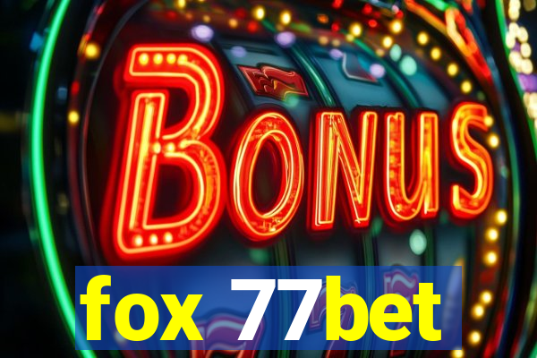 fox 77bet